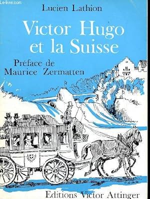 Seller image for Victor Hugo et la Suisse for sale by Le-Livre