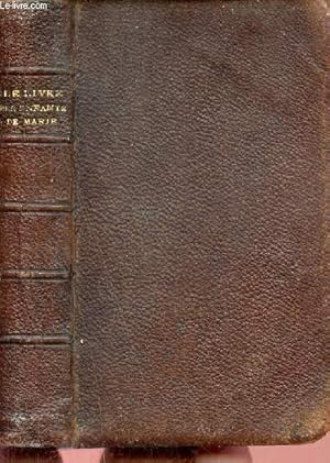 Seller image for Le livre des enfants de Marie contenant les rglements et les pratiques des congrgations de la sainte Vierge, des conseils de vie spirituelle, et un formulaire complet de prires tir de la liturgie de l'glise et des auteurs illustres - n199. for sale by Le-Livre