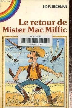 Seller image for Le retour de Mister Mac Miffic for sale by Le-Livre