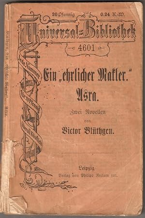Seller image for Ein "ehrlicher Makler". Asra. zwei Novellen. for sale by Antiquariat Neue Kritik