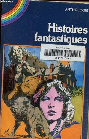 Immagine del venditore per Histoires fantastiques venduto da Le-Livre