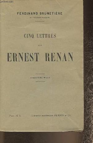 Seller image for Cinq lettres sur Ernest Renan for sale by Le-Livre