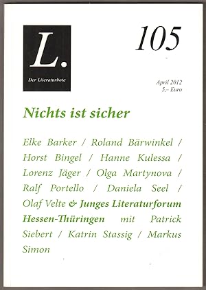 Bild des Verkufers fr Der Literaturbote. Nr. 105, April 2012. zum Verkauf von Antiquariat Neue Kritik