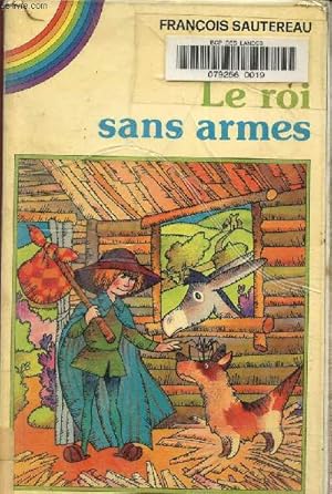 Seller image for Le roi sans armes for sale by Le-Livre