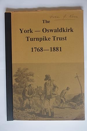 The York - Oswaldkirk Turnpike Trust 1768 - 1881