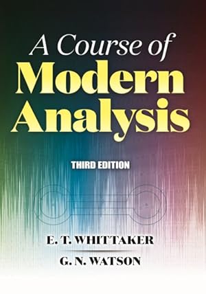 Image du vendeur pour Course of Modern Analysis mis en vente par GreatBookPrices