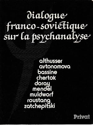 Bild des Verkufers fr Dialogue franco-sovitique sur la psychanalyse , zum Verkauf von L'Odeur du Book