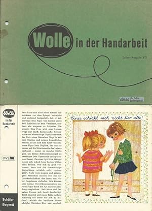 Wolle in der Handarbeit. Lehrer-Ausgabe VII + Schüler-Bogen 8