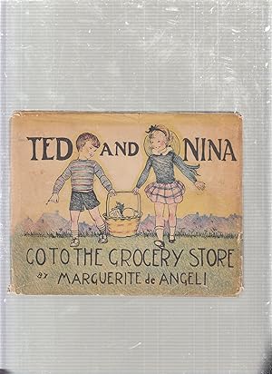 Ted and Nina Go To The Grocery Store (signed by the authorand in the original dust jacket)