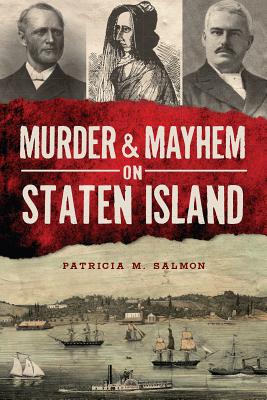 Bild des Verkufers fr Murder & Mayhem on Staten Island (Paperback or Softback) zum Verkauf von BargainBookStores