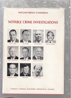 Notable Crime Investigations (inscribed by the author)