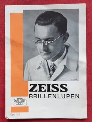 Faltbroschüre der Firma Carl Zeiss Jena. Werbung für Zeiss Brillenlupen