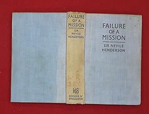 Failure Of A Mission : Berlin 1937 - 1939