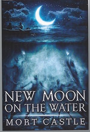 Bild des Verkufers fr New Moon on the Water zum Verkauf von Brenner's Collectable Books ABAA, IOBA