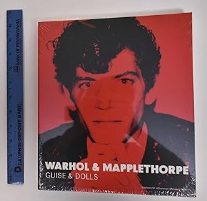 Image du vendeur pour Warhol & Mapplethorpe: Guise & Dolls mis en vente par Mullen Books, ABAA