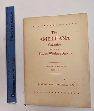 The celebrated collection of Americana formed by the late Thomas Winthrop Streeter: Morristown, N...