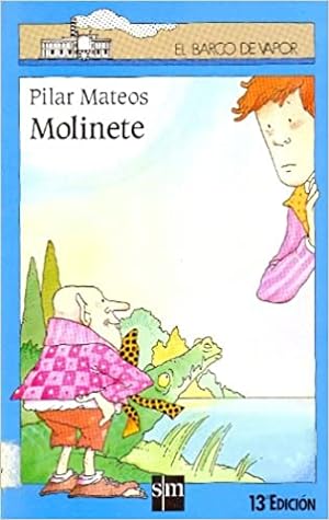 Imagen del vendedor de Molinete/Boy Named Molinete (Barco de Vapor) (Spanish Edition) a la venta por Green Libros
