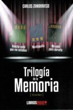 TRILOGÍA DE LA MEMORIA