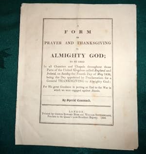 A Form of Prayer and Thanksgiving To Almighty God to be used in All Churches and Chapels in Engla...