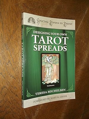 Immagine del venditore per Designing Your Own Tarot Spreads (Special Topics in Tarot Series) venduto da Barker Books & Vintage