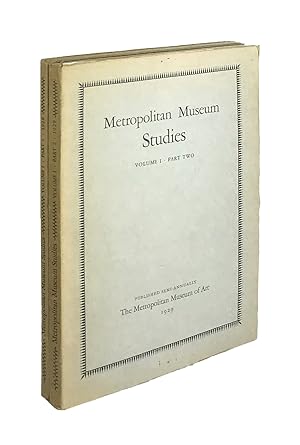 Metropolitan Museum Studies, Vol. 1, Parts 1 & 2 [1928-1929]