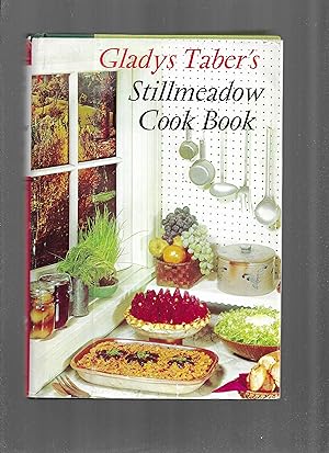 GLADYS TABER'S STILLMEADOW COOK BOOK. Drawings By Ann Grifalconi.