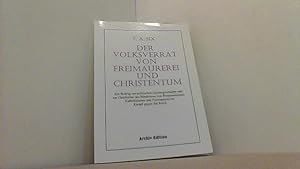 Imagen del vendedor de Der Volksverrat von Freimaurerei und Christentum. a la venta por Antiquariat Uwe Berg