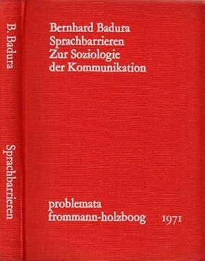 Sprachbarrieren. Zur Soziologie der Kommunikation.