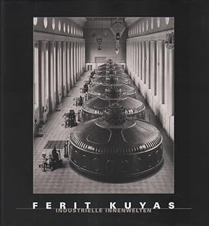 Seller image for Ferit Kuyas Industrielle Innenwelten for sale by Leipziger Antiquariat