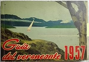 Guía del Veraneante 1957. Guia anual de turismo de la República de Chile