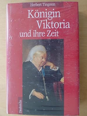 Bild des Verkufers fr Knigin Viktoria und ihre Zeit. zum Verkauf von Antiquariat Rohde