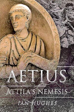 Immagine del venditore per Aetius : Attila's Nemesis venduto da GreatBookPrices