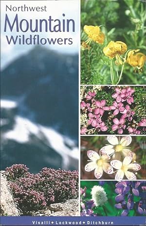 Northwest. Mountain. Wildflowers. Northwest Wildflower Series.
