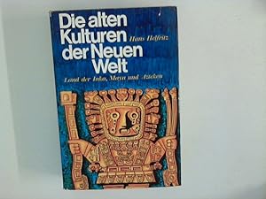 Image du vendeur pour Die alten Kulturen der Neuen Welt mis en vente par ANTIQUARIAT FRDEBUCH Inh.Michael Simon