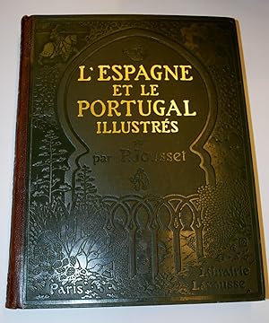 L'Espagne et Le Portugal Illustrés. 10 Cartes et Plans En Couleurs. 11 Cartes et Plans En Noir. 1...