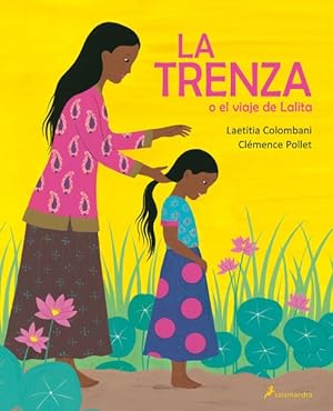 Bild des Verkufers fr La trenza o el viaje de Lalita/ The Braid or the Journey of Lalita -Language: spanish zum Verkauf von GreatBookPrices