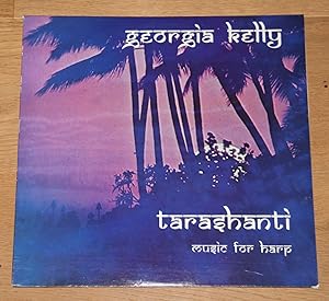 LP: Georgia Kelly. TARASHANTI. Music For Harp.