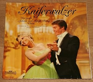 2 LPs: Kaiserwalzer. Das große Johann und Joseph Strauß Album. Orchester der Wiener Staatsoper in...