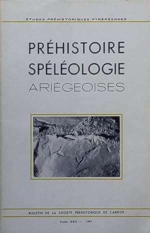 Bild des Verkufers fr Prhistoire et Splologie Arigeoises: tome XXII -1967 zum Verkauf von Bouquinerie L'Ivre Livre