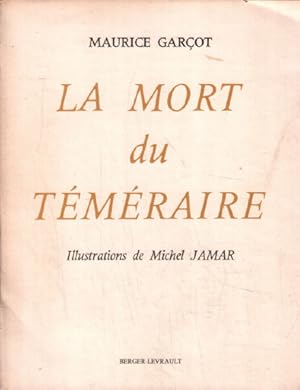 Imagen del vendedor de La mort du tmraire/ illustrations de Michel Jamar a la venta por librairie philippe arnaiz