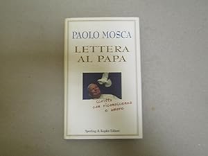 Seller image for LETTERA AL PAPA SCRITTA CON RICONOSCENZA E AMORE for sale by Amarcord libri