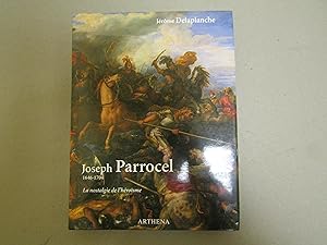 Bild des Verkufers fr JOSEPH PARROCEL 1646 - 1704 La nostalgie de l'hroisme - CATALOGO RAGIONATO zum Verkauf von Amarcord libri