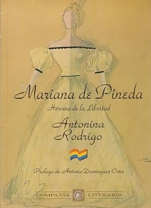 Seller image for Mariana de Pineda. Herona de la Libertad for sale by Librera Cajn Desastre