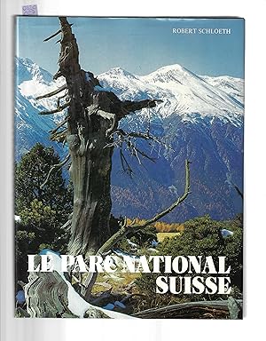 Seller image for Le parc national Suisse for sale by Bouquinerie Le Fouineur