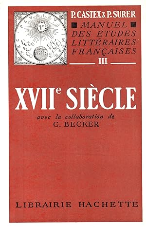 Bild des Verkufers fr Manuel des etudes litteraires francaises.III.XVIIe siecle zum Verkauf von JP Livres