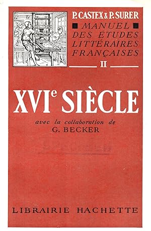 Image du vendeur pour Manuel des etudes litteraires francaises.II.XVIe siecle mis en vente par JP Livres