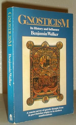 Seller image for Gnosticism - Its History and Influence for sale by Washburn Books