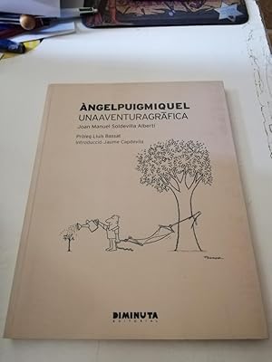 Imagen del vendedor de Angel Puigmiquel una aventura grafica a la venta por El Boletin