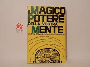 Il magico potere della vostra mente