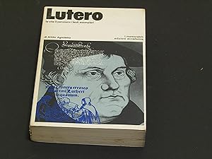 Agnoletto Attilio. Lutero. Edizioni Accademia. 1974 - I